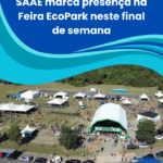 SAAE PARTICIPA DA 4ª FEIRA AMBIENTAL ECOPARK COM AÇÕES EDUCATIVAS E INTERATIVAS